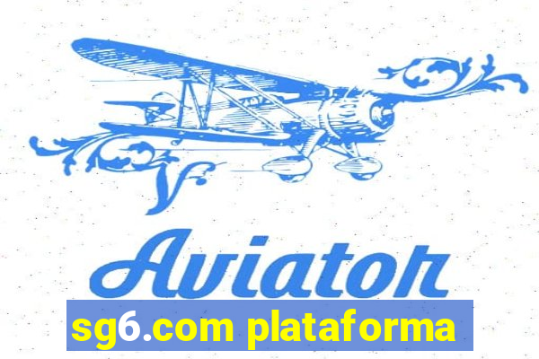 sg6.com plataforma